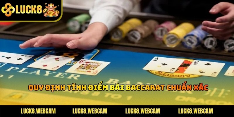 Cách quy đổi giá trị các lá bài Tây trong luật chơi Baccarat hiện đại