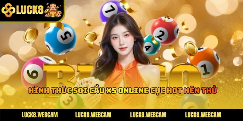 Hình thức xổ số Luck8 truyền thống cực cuốn với cơ cấu giải thưởng lớn